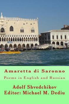 Paperback Amaretta di Saronno: Poems in English and Russian Book