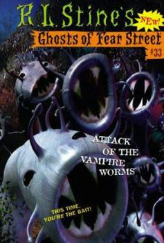 Paperback Attack of the Vampire Worms (Ghosts of Fear Street, No 33) Book