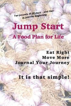 Paperback Jump Start: A Food Plan For Life Book