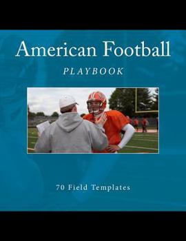 Paperback American Football Playbook: 70 Field Templates Book