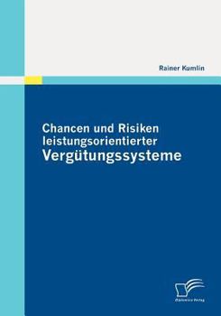 Paperback Chancen und Risiken leistungsorientierter Vergütungssysteme [German] Book