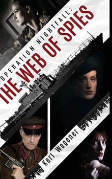 Hardcover Operation Nightfall: The Web of Spies Book