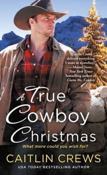 Mass Market Paperback A True Cowboy Christmas Book