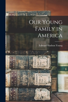 Paperback Our Young Family in America Book