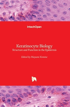 Hardcover Keratinocyte Biology: Structure and Function in the Epidermis Book