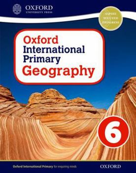 Paperback Oxford International Primary Geography Student Book 6 Book