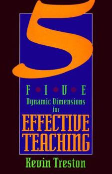 Paperback Five Dynamic Dimensions for Effective Teaching Book