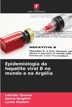 Paperback Epidemiologia da hepatite viral B no mundo e na Argélia [Portuguese] Book