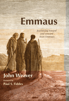 Paperback Emmaus: Journeying Toward and Onward from Emmaus Book