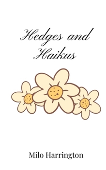 Paperback Hedges and Haikus Book