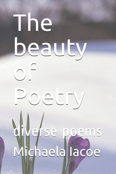 Paperback The beauty of Poetry: diverse poems Book