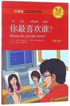 Paperback Chinese Breeze Graded Reader Series Level 1(300-Word Level): Whom do you like more? (2nd Ed.) (English and Chinese Edition) Book