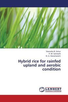 Paperback Hybrid Rice for Rainfed Upland and Aerobic Condition Book