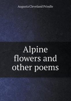 Paperback Alpine Flowers and Other Poems Book