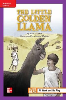 Paperback Reading Wonders, Grade 6, Leveled Reader the Little Golden Llama, on Level, Unit 2, 6-Pack Book