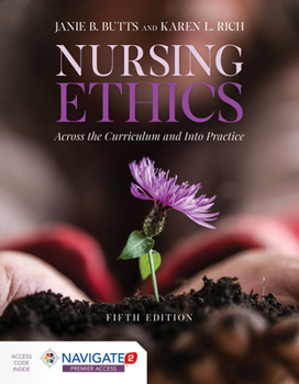 Paperback Nursing Ethics: Across the Curriculum and Into Practice: Across the Curriculum and Into Practice Book