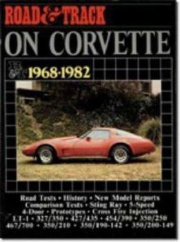Paperback Chevrolet / Corvette Road Test Book: "Road & Track" on Corvette 1968-82 (Brooklands Road Tests) Book