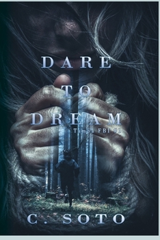 Dare To Dream - Book #1 of the Tampa FBI