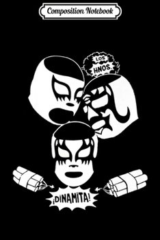 Composition Notebook: Feel-ink Los Hermanos Dinamita Mexican Lucha Libre Wrestling Premium  Journal/Notebook Blank Lined Ruled 6x9 100 Pages