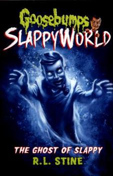 Paperback The Ghost of Slappy (Goosebumps Slappyworld) Book