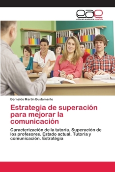 Paperback Estrategia de superación para mejorar la comunicación [Spanish] Book