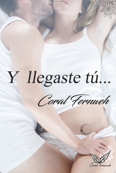 Paperback Y llegaste tú [Spanish] Book