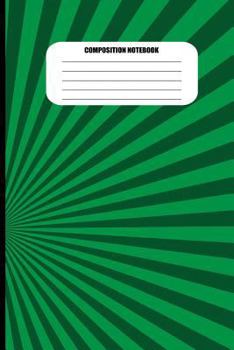 Paperback Composition Notebook: Abstract Dark Green / Bright Green Vortex Design (100 Pages, College Ruled) Book