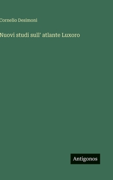 Hardcover Nuovi studi sull' atlante Luxoro [Italian] Book