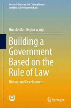 Hardcover Building a Government Based on the Rule of Law: History and Development Book