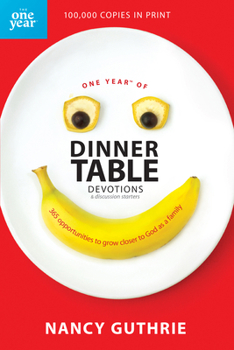Paperback One Year of Dinner Table Devotions & Discussion Starters: 365 Opportunities to Grow Closer to God as a Family Book