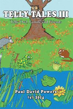 Paperback Telly Tales III: Telly Owl, Family and Friends Book