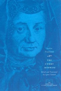 The Court Midwife - Book  of the Other Voice in Early Modern Europe: The Chicago Series