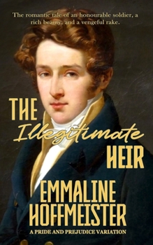 Paperback The Illegitimate Heir: A Pride and Prejudice Variation Book