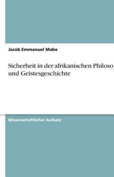 Paperback Sicherheit in der afrikanischen Philosophie und Geistesgeschichte [German] Book
