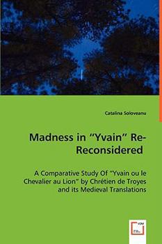 Paperback Madness in "Yvain" Re-Reconsidered Book