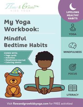 Paperback My Yoga Workbook: Mindful Bedtime Habits Book