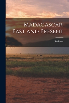 Paperback Madagascar, Past and Present Book