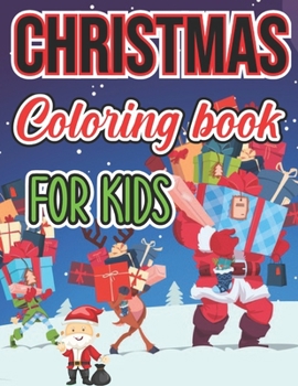 Paperback Christmas Coloring Book For Kids: Featuring Fun, Easy and Relaxing Christmas Designs Book