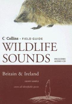 Hardcover Wildlife Sounds: Britain & Ireland (Collins Field Guide) Book
