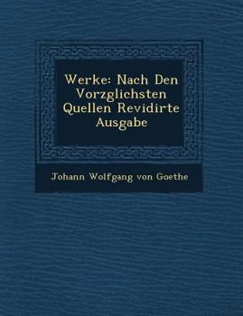 Paperback Werke: Nach Den Vorz Glichsten Quellen Revidirte Ausgabe [German] Book