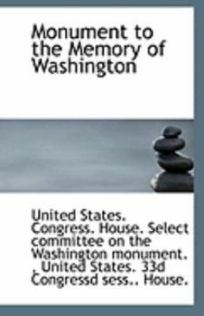 Paperback Monument to the Memory of Washington Book