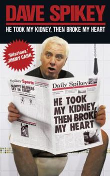 Paperback He Took My Kidney, Then Broke My Heart Book