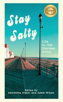 Paperback Stay Salty: Life in the Garden State Book