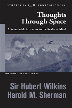 Paperback Thoughts Through Space: A Remarkable Adventure in the Realm of Mind Book