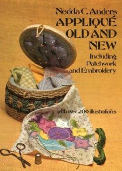 Paperback Applique Old and New: Including Patchwork and Embroidery Book