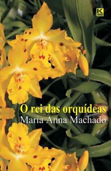 Paperback O rei das orquideas [Portuguese] Book