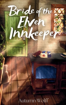 Paperback Bride of the Elven Innkeeper Book