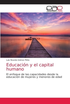 Paperback Educación y el capital humano [Spanish] Book