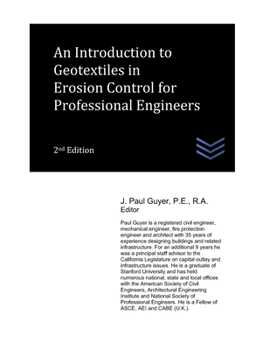 Paperback An Introduction to Geotextiles in Erosion Control for Professional Engineers Book