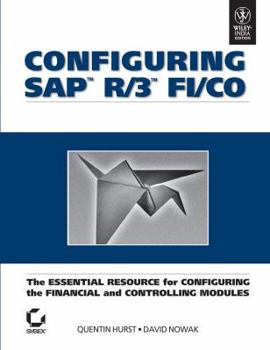 Paperback Configuring SAP R/3 FI/CO: The Essential Resource for Configuring the Financial and Controlling Modules Book